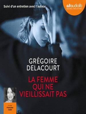 cover image of La Femme qui ne vieillissait pas